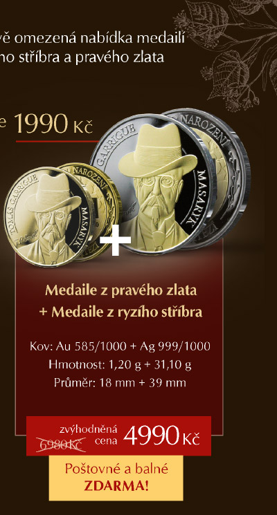 Medaile z pravého zlata a medaile z ryzího stříbra s nejnovějším designem T. G. Masaryka v limitované sadě za zvýhodněnou cenu