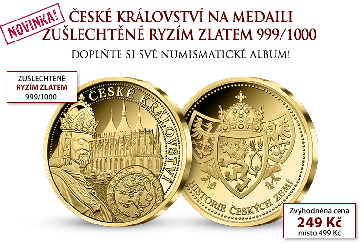 Unikátní medaile České království zušlechtěna ryzím zlatem!