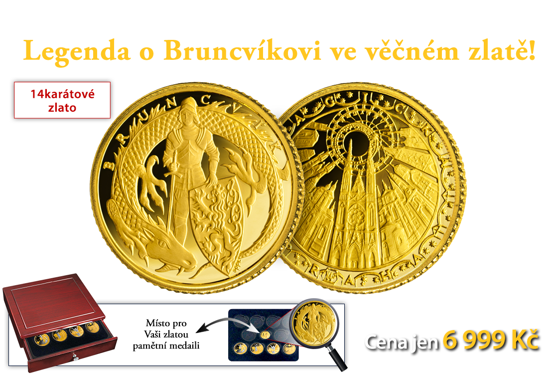 Legenda o Bruncv&iacute;kovi ve věčn&eacute;m zlatě!