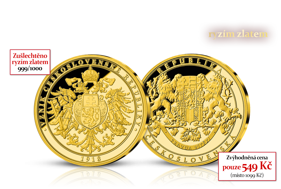 Vznik Československa zušlechtěný ryzím zlatem