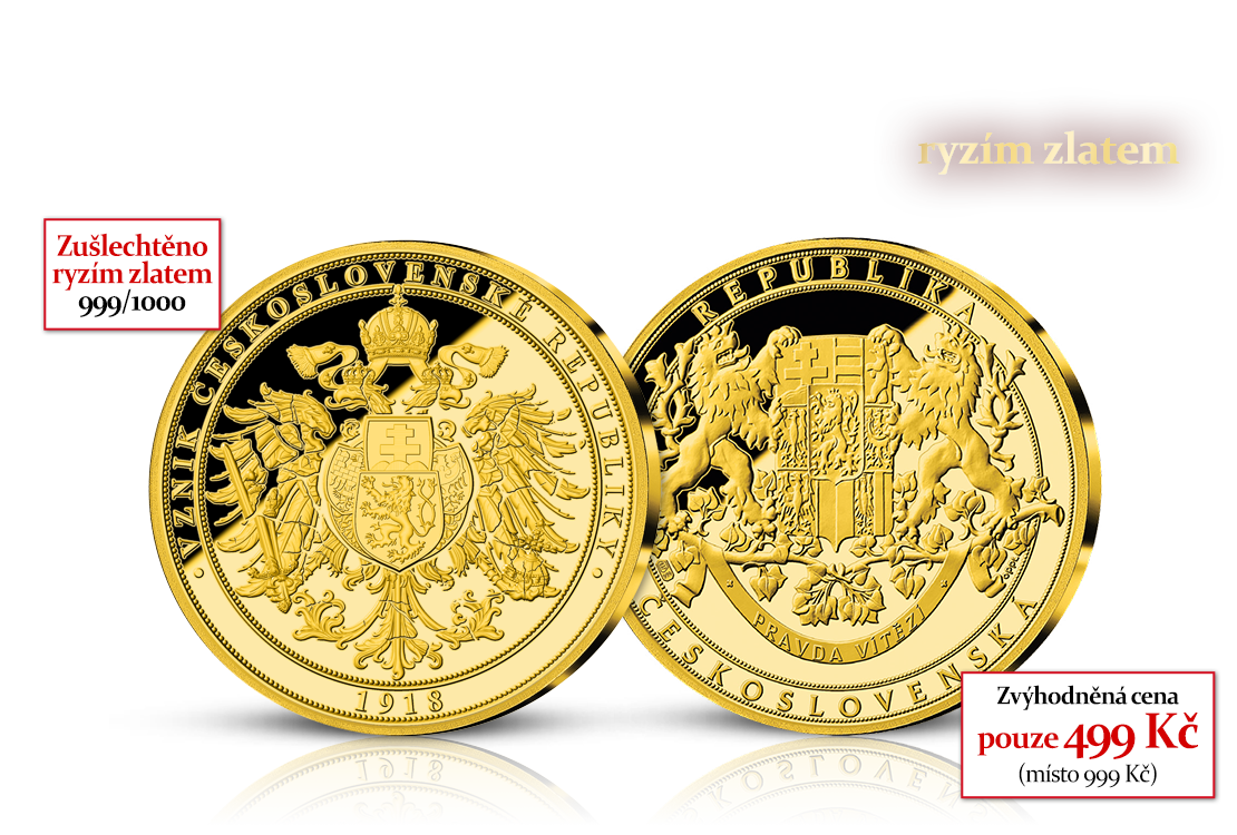 Vznik Československa zušlechtěný ryzím zlatem