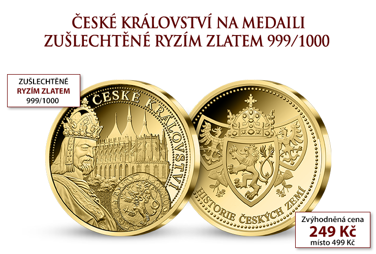 Unikátní medaile České království zušlechtěna ryzím zlatem!