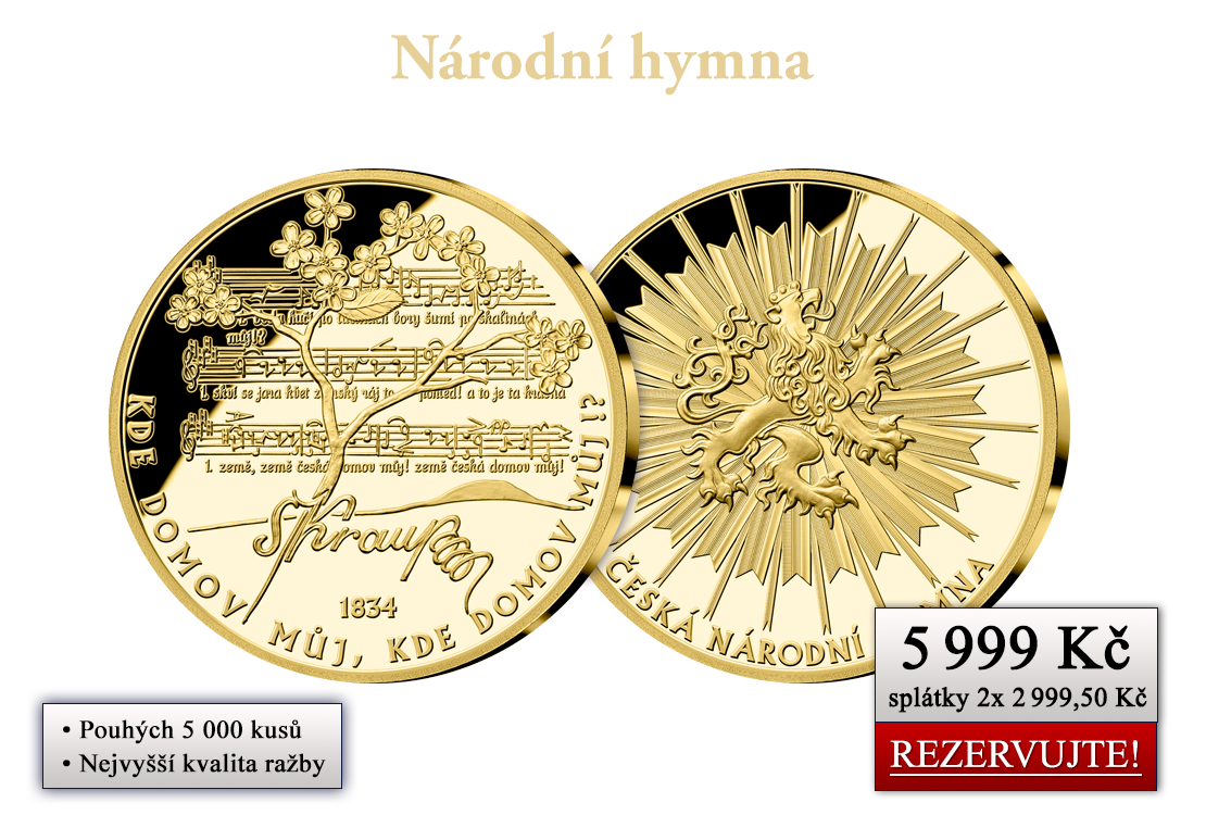 Národní hymna na medaili z ryzího zlata