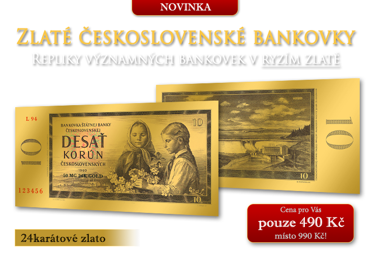 Zlaté repliky československých bankovek