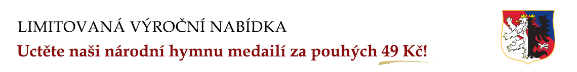 Pamětní medaile Česká hymna, poštovné a balné ZDARMA