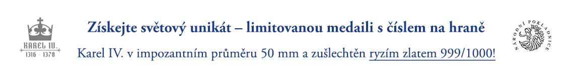 Získejte unikátní limitovanou pamětní medaili Karel IV. s číslem na hraně
