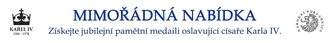 Mimořádná nabídka - Oslavte 710. výročí narození Karla IV. jubilejní medailí ZDARMA!