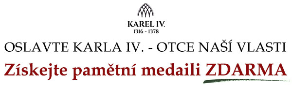 Pamětní medaile Karel IV. - Otec vlasti zcela ZDARMA. Také poštovné a balné platíme za Vás!